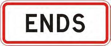 Traffic sign which says ends